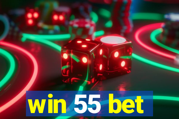 win 55 bet